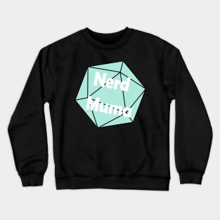 Nerd Muma Dice (turquoise) Crewneck Sweatshirt